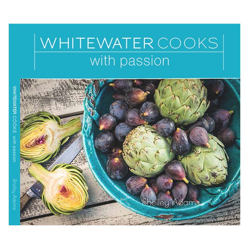 Whitewater Cooks with Passion - (Whitewatercooks) by  Shelley Adams (Paperback), 1 of 2