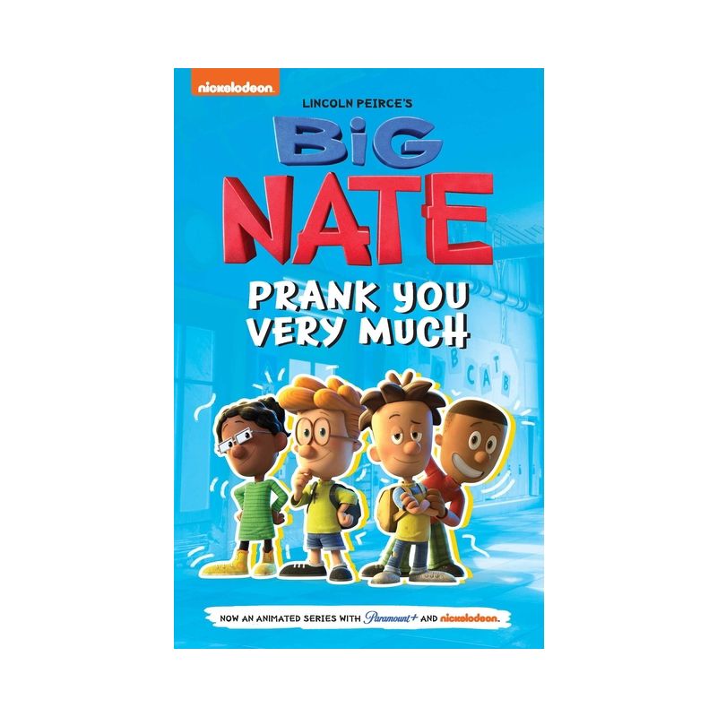 Big Nate: Prank You Very Much - (Big Nate TV Series Graphic Novel) by Lincoln Peirce, 1 of 2