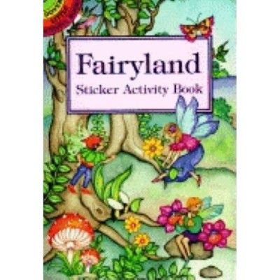 Fairyland Sticker Activity Book - (Dover Little Activity Books) by  Marty Noble (Paperback)