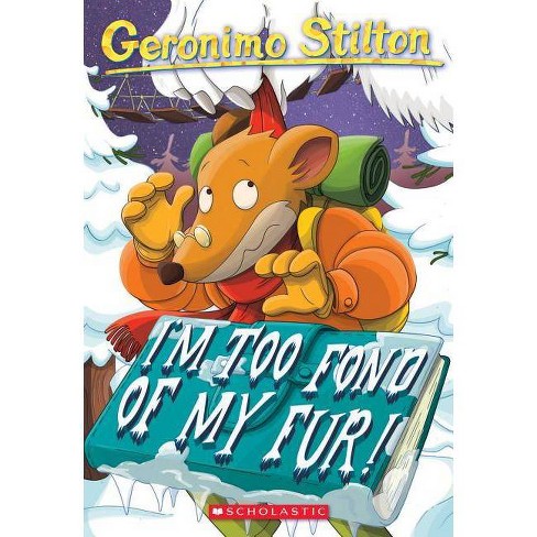 I M Too Fond Of My Fur Geronimo Stilton Paperback Target