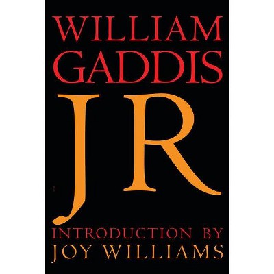 J R - by  William Gaddis (Paperback)