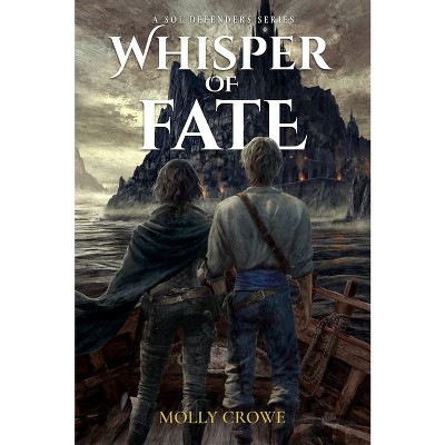 Whisper of Fate - (Sol Defenders) by  Molly Crowe (Paperback)