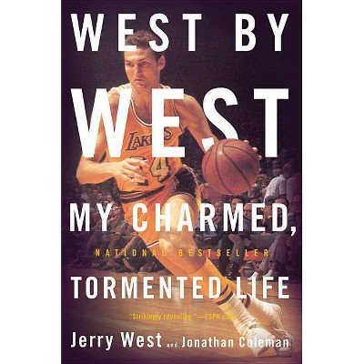 West by West - by  Jonathan Coleman & Jerry West (Paperback)