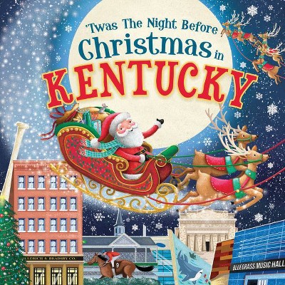 'Twas the Night Before Christmas in Kentucky - (Hardcover)