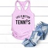Simply Sage Market Life Is Better With Tennis Racerback Tank - 4 of 4