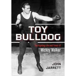 Toy Bulldog - by  John Jarrett (Paperback) - 1 of 1