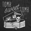 Womens Tomb Sweet Tomb T Shirt Funny Halloween Scary Skeleton Coffin Grave Joke Tee For Ladies - Crazy Dog Women's T Shirt - image 2 of 4