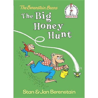 The Big Honey Hunt - (Beginner Books(r)) by  Stan Berenstain (Hardcover)