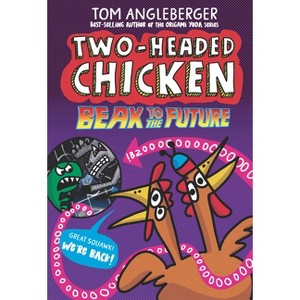 Two-Headed Chicken: Beak to the Future - by Tom Angleberger - 1 of 1