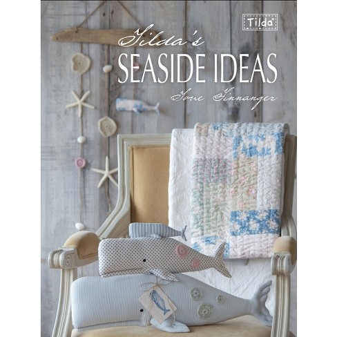 Book Reviews} Tilda's Seaside Ideas and Fairy Tale Wonderland - A Spoonful  of Sugar