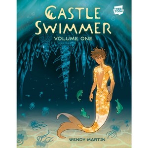 Castle Swimmer, Volume 1 - by Wendy Martin - 1 of 1