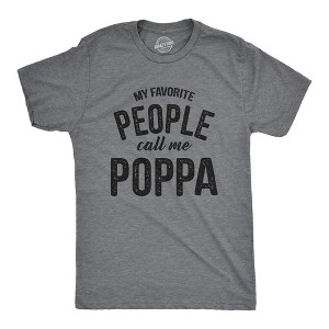 Mens My Favorite People Call Me Poppa T Shirt Funny Fathers Day Dad Tee For Guys - Crazy Dog Men's T Shirt - 1 of 4