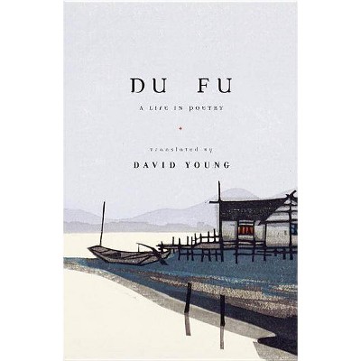 Du Fu - (Paperback)