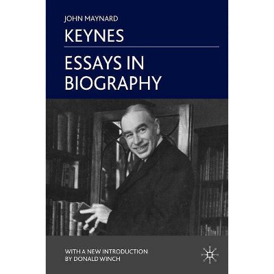 Essays in Biography - by  J Keynes (Paperback)