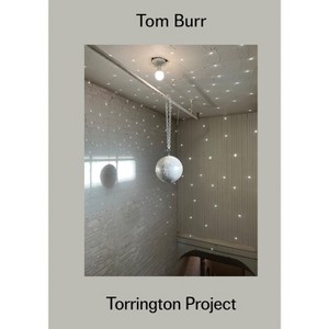 Tom Burr: Torrington Project - (Paperback) - 1 of 1