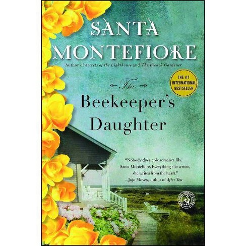 The Beekeeper's Daughter - by  Santa Montefiore (Paperback) - image 1 of 1