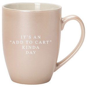 Elanze Designs 10 Ounce Ceramic Decorative Laser Engraved Giftable Novelty Tea Coffee Cup Mug Precious Pearl It's an "add to cart" kinda day - 1 of 4