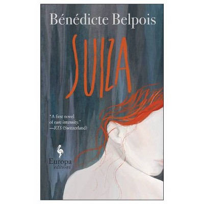 Suiza - by  Bénédicte Belpois (Paperback)