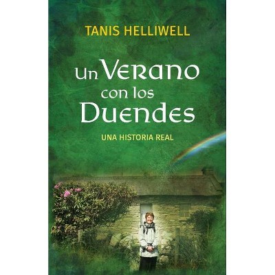 Un Verano con los Duendes - by  Tanis A Helliwell (Paperback)