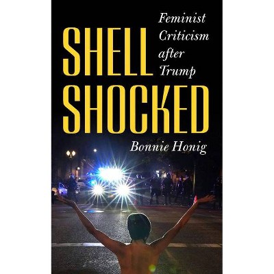 Shell-Shocked - by  Bonnie Honig (Paperback)