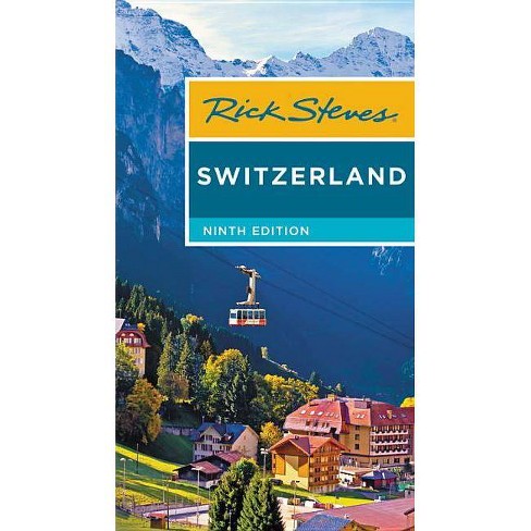 Swiss Alps Travel Guide Resources by Rick Steves