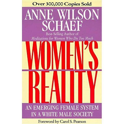 Women's Reality - 3rd Edition by  Anne Wilson Schaef (Paperback)