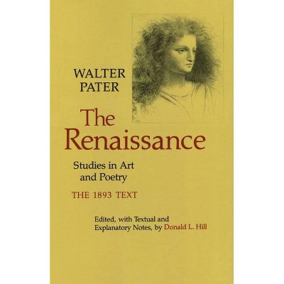 The Renaissance - Annotated by  Walter Pater (Paperback)