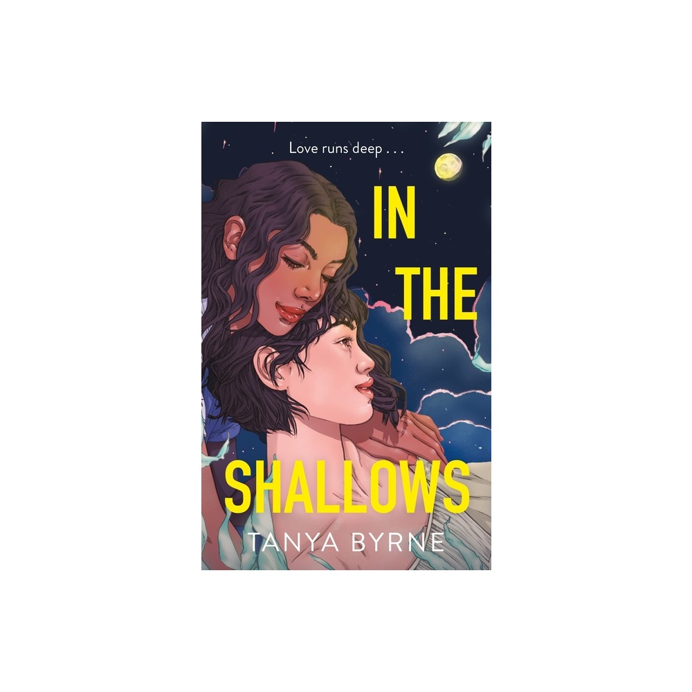 In the Shallows - by Tanya Byrne (Hardcover)