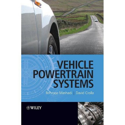 Vehicle Powertrain System - by  David Crolla & Behrooz Mashadi (Hardcover)