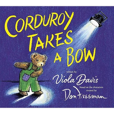 Corduroy Takes a Bow by Viola Davis (Hardcover)