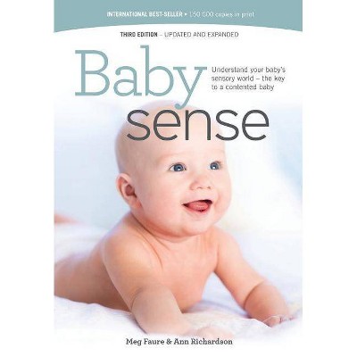 Baby sense - 3rd Edition by  Megan Faure & Ann Richardson (Paperback)