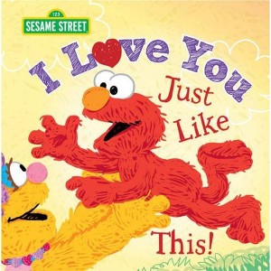 I Love You Just Like This ( Sesame Street) (Hardcover) by Lillian Jaine - 1 of 4