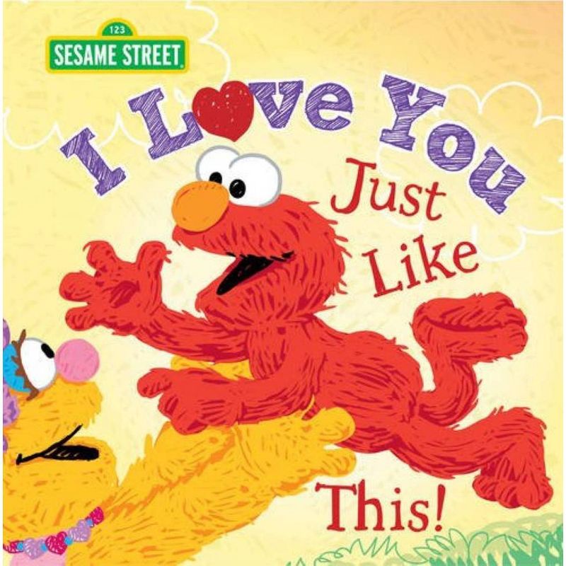 I Love You Just Like This ( Sesame Street) (Hardcover) by Lillian Jaine, 1 of 7