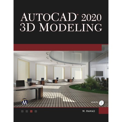 AutoCAD 2020 3D Modeling - by  Munir Hamad (Paperback)