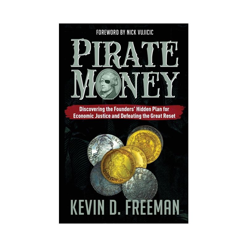 Pirate Money - by Kevin D Freeman, 1 of 2