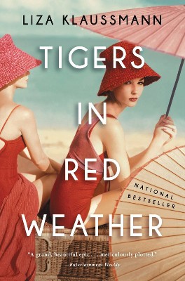 Tigers in Red Weather (Reprint) (Paperback) by Liza Klaussmann