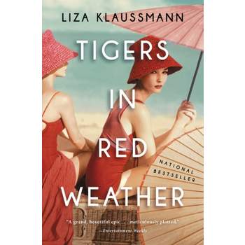 Tigers in Red Weather (Reprint) (Paperback) by Liza Klaussmann