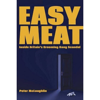 Easy Meat - by  Peter McLoughlin (Paperback)