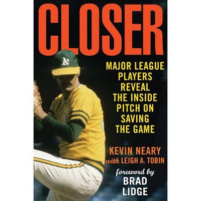 Closer - by  Kevin Neary & Leigh A Tobin (Paperback)