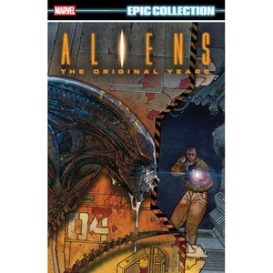 Aliens Epic Collection: The Original Years Vol. 3 - by  Steven Grant & Ian Edginton (Paperback) - 1 of 1
