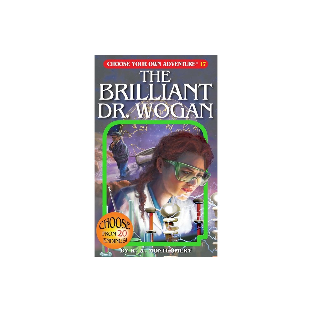 The Brilliant Dr. Wogan - (Choose Your Own Adventure) by R a Montgomery (Paperback)