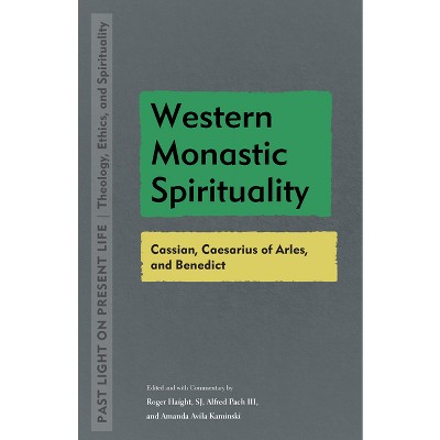 Western Monastic Spirituality - (Past Light on Present Life: Theology, Ethics, and Spirituality) (Paperback)