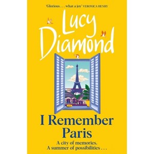 I Remember Paris - by Lucy Diamond - 1 of 1