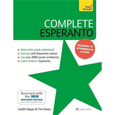 Complete Esperanto - by  Tim Owen (Paperback)