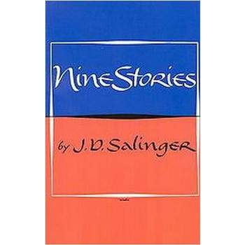 Nine Stories - by  J D Salinger (Paperback)