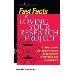 Fast Facts to Loving Your Research Project - by  Brenda Edd Marshall (Paperback) - 1 of 1