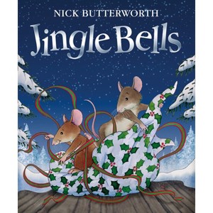Jingle Bells - by  Nick Butterworth (Hardcover) - 1 of 1