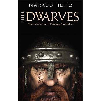 The Dwarves - by  Markus Heitz (Paperback)