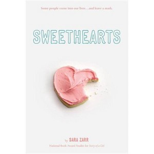 Sweethearts (Reprint) (Paperback) by Sara Zarr - 1 of 1