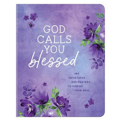 God Calls You Blessed - by  Rae Simons (Paperback)